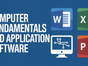 Computer Fundamentals and Application Software